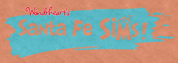 Wondrheart's Santa Fe Sims